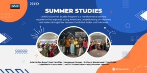 Summer Studies is a program by USINDO for young Americans to learn Indonesian language and culture